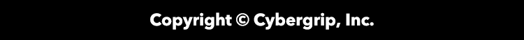 Copyright © Cybergrip, Inc.